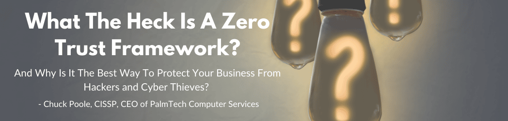 What-the-heck-is-zero-trust-framework